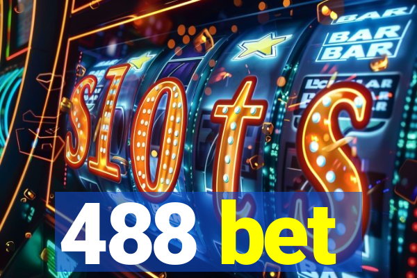 488 bet